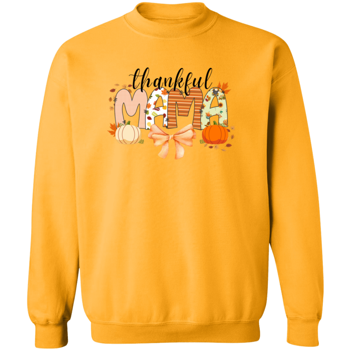 Thankful Mama T-shirt | Sweatshirt | Hoddie