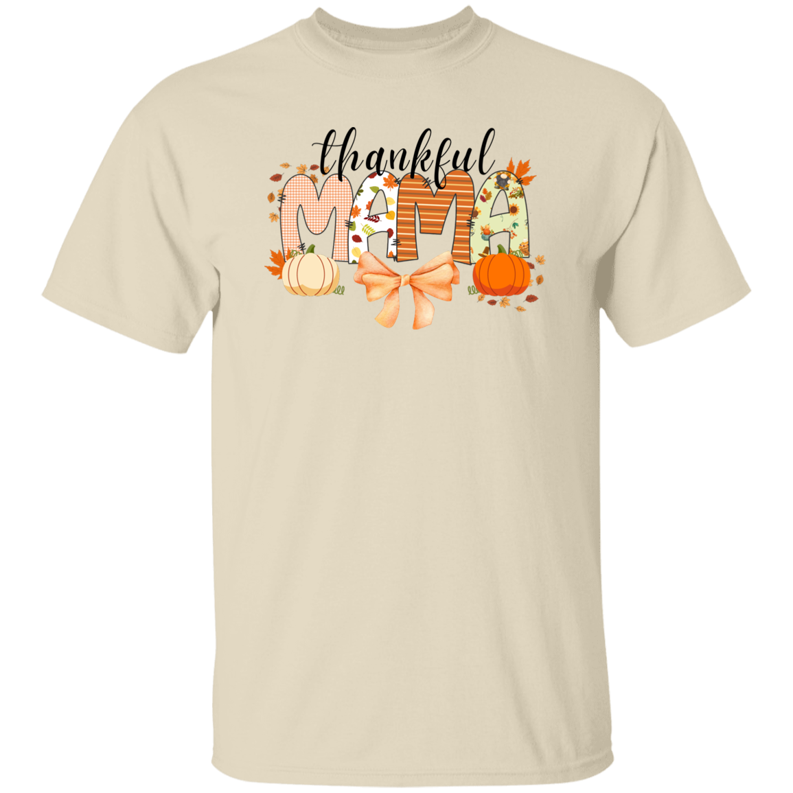 Thankful Mama T-shirt | Sweatshirt | Hoddie