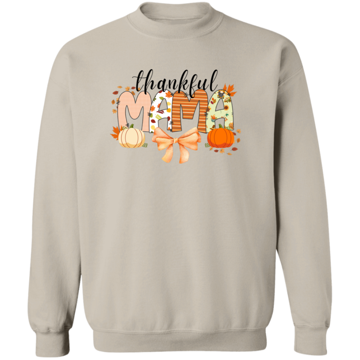 Thankful Mama T-shirt | Sweatshirt | Hoddie