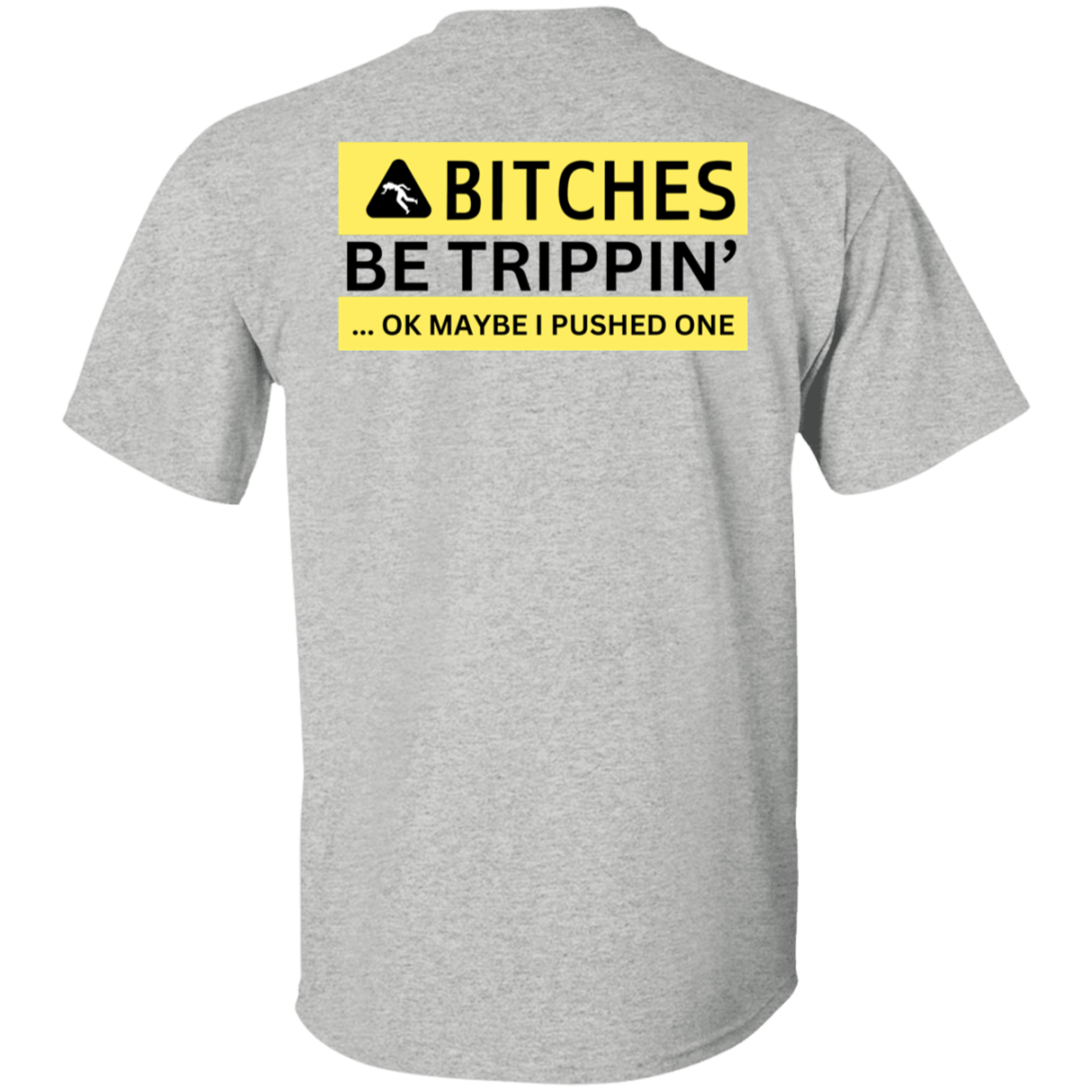 Urban Bitches Be Trippin' T-Shirt