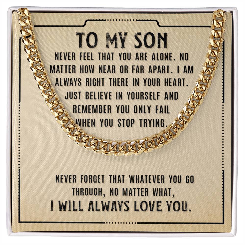 To My Son, Never Fell That You Are Alone