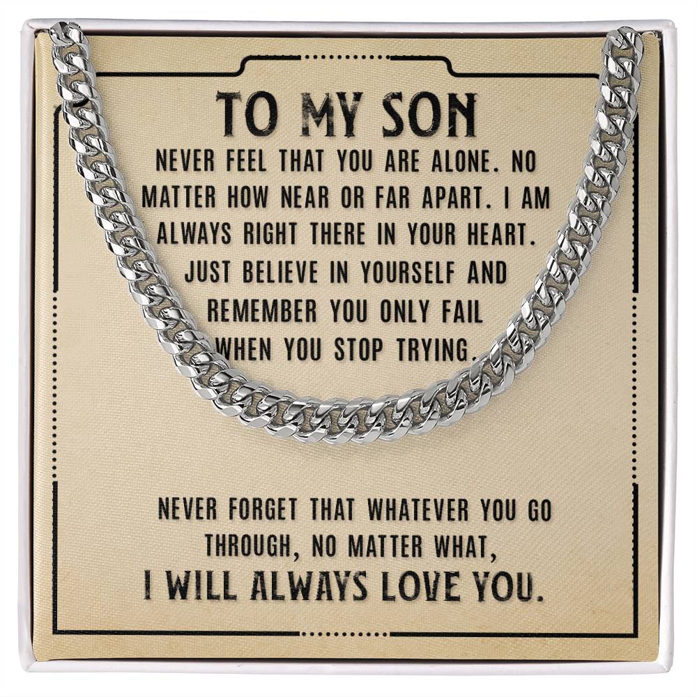 To My Son, Never Fell That You Are Alone