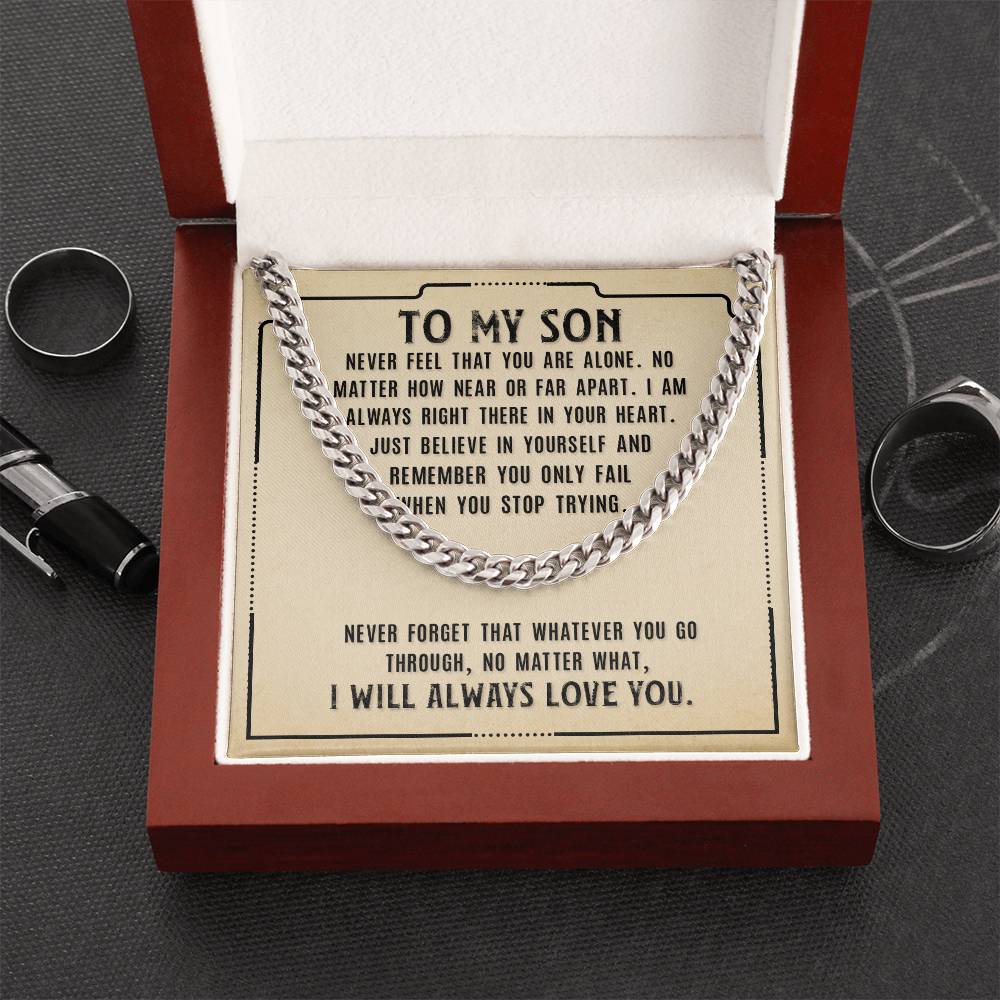 To My Son, Never Fell That You Are Alone