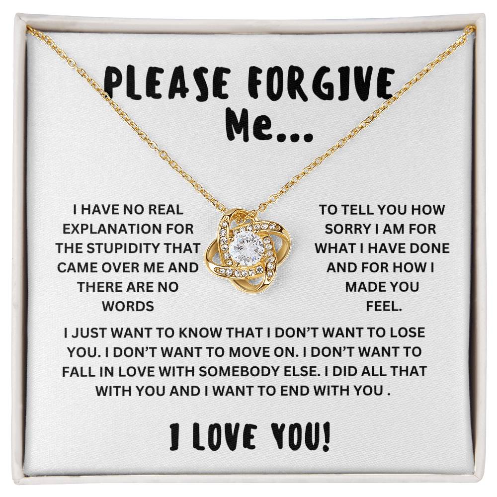 Please Forgive Me...