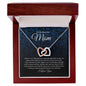 To My Beautiful Mom | I Love You - Interlocking Hearts necklace