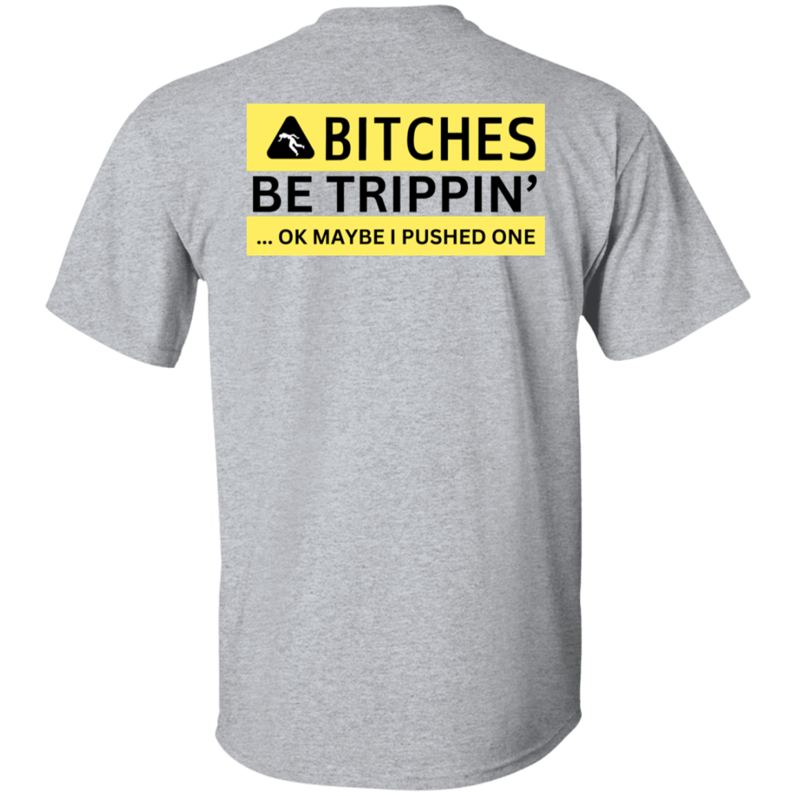 Urban Bitches Be Trippin' T-Shirt