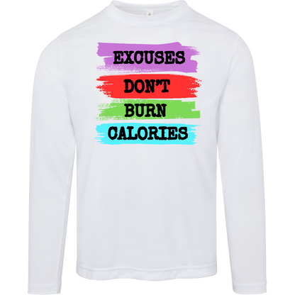 EXCUSES Excuses Don't Long Sleeve Shirt