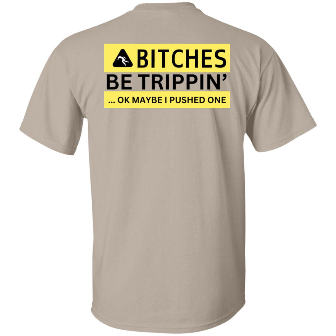 Urban Bitches Be Trippin' T-Shirt
