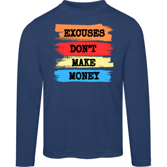 EXCUSES Excuses Don't Long Sleeve Shirt