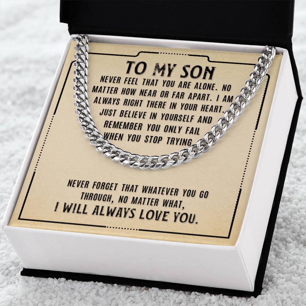 To My Son, Never Fell That You Are Alone