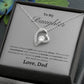 To My Daughter, heart of gold