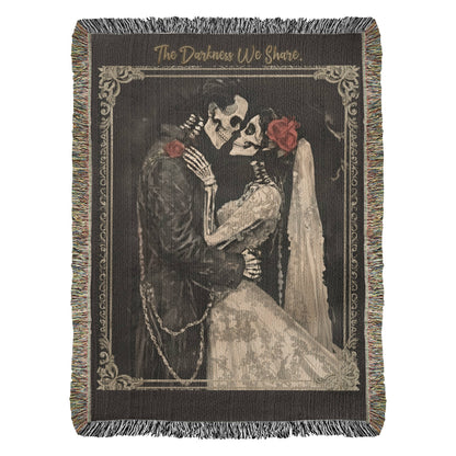 Gothic Valentine Woven Blanket – “The Darkness We Share” – Skeleton Couple Art Throw – Dark Romance Home Decor Gift